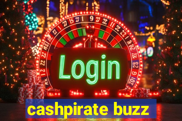 cashpirate buzz